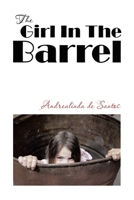 The Girl In The Barrel 1982298901 Book Cover