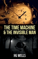 The Time Machine and the Invisible Man 9395279427 Book Cover