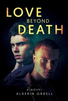 Love Beyond Death 1088100015 Book Cover