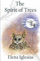 The Spirit of Trees 0744322642 Book Cover