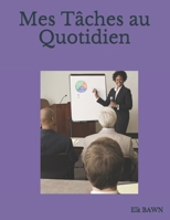 Mes Taches Au Quotidien 1651659079 Book Cover
