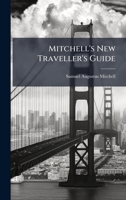 Mitchell's New Traveller's Guide 1024655849 Book Cover