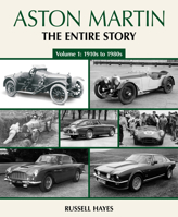 Aston Martin: The Entire Story 1910505609 Book Cover