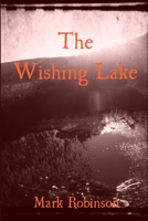 The Wishing Lake 1470983664 Book Cover