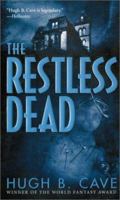 The Restless Dead 084395082X Book Cover