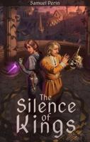 The Silence of Kings: Anthology 1733662979 Book Cover