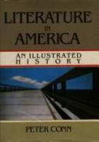 Literature in America: An Illustrated History 0521303737 Book Cover