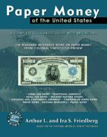 Paper Money of the United States 0871845229 Book Cover