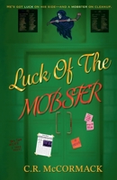 Luck of the Mobster (The Dolan Syndicate) B0GS1PQN8P Book Cover