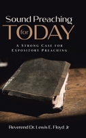Sound Preaching for Today: A Strong Case for Expository Preaching B0CLW7SQHK Book Cover