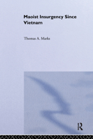 Maoist Insurgency Since Vietnam 0714646067 Book Cover