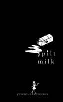 S P I L T M I L K 9370922792 Book Cover