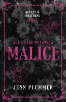 All's Fair in Love & Malice: Queen Edition 1966376383 Book Cover