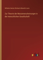 Zur Theorie der Massenerscheinungen in der menschlichen Gesellschaft (German Edition) 3368527924 Book Cover