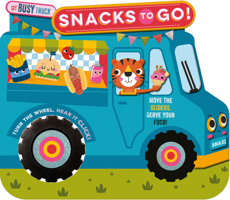 My Busy Truck Snacks to Go! 1836424663 Book Cover