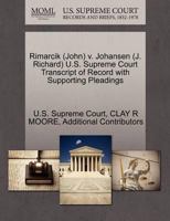 Rimarcik (John) v. Johansen (J. Richard) U.S. Supreme Court Transcript of Record with Supporting Pleadings 127052030X Book Cover