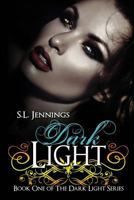 Dark Light 1482016931 Book Cover
