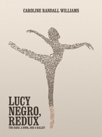 Lucy Negro, Redux 0997457821 Book Cover