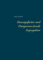 Stowagefactor and Dangerous Goods Segregation 3755730863 Book Cover