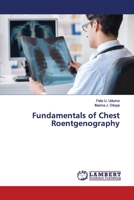 Fundamentals of Chest Roentgenography 6139994756 Book Cover