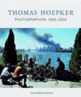 Thomas Hoepker: Photographien 1955-2005 3829602197 Book Cover