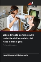 Libro di testo conciso sulle malattie dell'orecchio, del naso e della gola 6202373075 Book Cover
