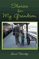 Stories for My Grandson 150351076X Book Cover