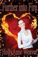 Further Into Fire 1727258207 Book Cover