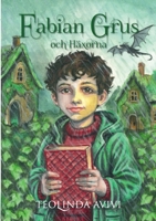 Fabian Grus och Häxorna 9180970672 Book Cover