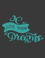 Live Your Dreams: Stress Relief Coloring Pages With Inspirational Words, Adults' Coloring Book For Relaxation B08BDSDXDN Book Cover