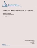 Navy Ship Names: Background for Congress 1502999048 Book Cover