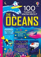 100 Things to Know about the Oceans 1474953166 Book Cover