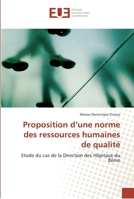 Proposition d’une norme des ressources humaines de qualité: Etude du cas de la Direction des Hôpitaux du Bénin (Omn.Univ.Europ.) 6131583722 Book Cover