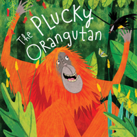 The Plucky Orangutan 1538393069 Book Cover