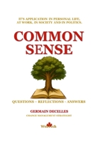 Common Sense: Questions - Reflections - Answers 106931322X Book Cover