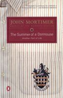 The Summer Of A Dormouse 0670899860 Book Cover