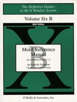 Volume 6B: Motif Reference Manual (Definitive Guides to the X Window System) 1565920384 Book Cover