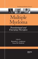 Multiple Myeloma: Translational and Emerging Therapies 1420045105 Book Cover