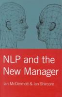 NLP and the New Manager (Orion Business Toolkit) 0752820761 Book Cover