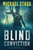 Blind Conviction (The Nate Shepherd Legal Thriller Series) B08LJW5Q85 Book Cover