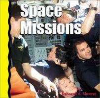 Space Missions (Explore Space) 0736814019 Book Cover