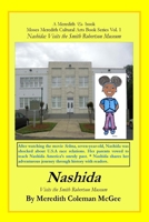 Nashida: Visits the Smith Robertson Museum (Moses Meredith Cultural Arts Book Series 1) 0692694803 Book Cover