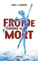 Froide comme la Mort: Thriller nordique 232216383X Book Cover