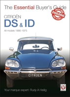 Citroen DS & ID: The Essential Buyer’s Guide 1787114473 Book Cover