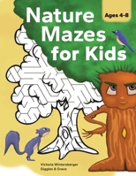 Nature Mazes for Kids B0DWZJGVP4 Book Cover