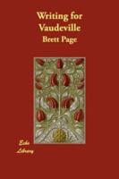 Writing for Vaudeville 147826943X Book Cover
