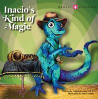Inacio's Kind of Magic 0988950235 Book Cover