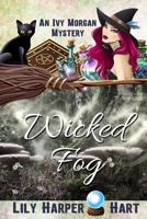 Wicked Fog 1535461594 Book Cover