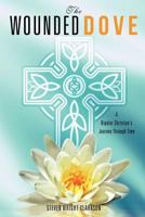 The Wounded Dove 161904305X Book Cover