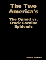 The Two America's 0359919707 Book Cover